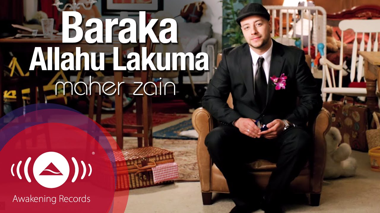 Baraka Allahu Lakuma [Lyrics & Video] – Maher Zain