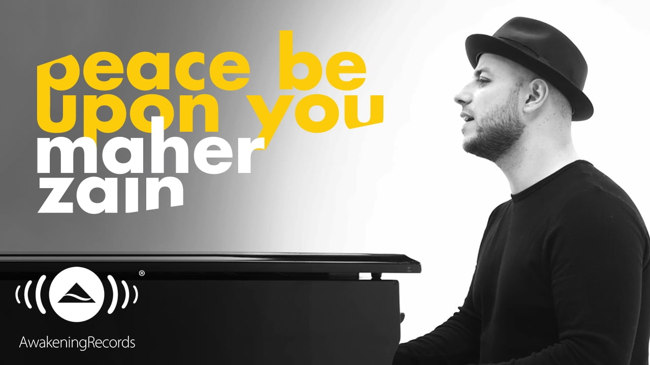 Peace Be Upon You Lyrics – Maher Zain